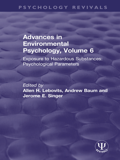 Title details for Advances in Environmental Psychology, Volume 6 by Allen H. Lebovits - Wait list